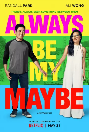 Always Be My Maybe  [WEBRIP 4K] - MULTI (FRENCH)