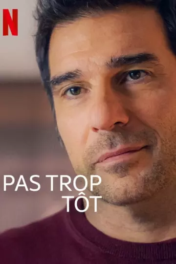 Pas trop tôt [HDRIP] - FRENCH