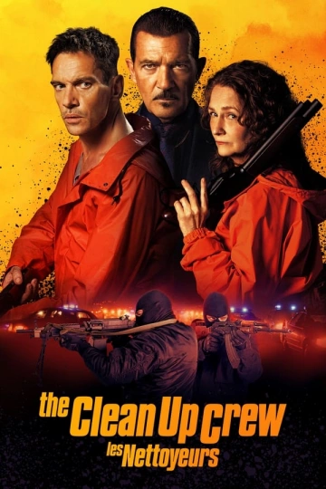 The Clean Up Crew  [WEBRIP] - FRENCH