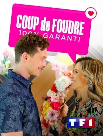 Coup de foudre 100% garanti  [WEB-DL 720p] - FRENCH