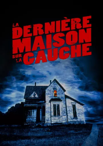 La Dernière maison sur la gauche [DVDRIP] - MULTI (TRUEFRENCH)