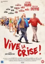 Vive la crise !  [Webrip] - FRENCH