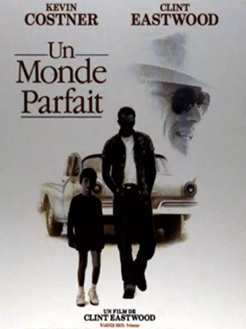 Un monde parfait [BDRIP] - TRUEFRENCH