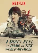 I Don’t Feel At Home In This World Anymore  [WEBRip x264] - FRENCH