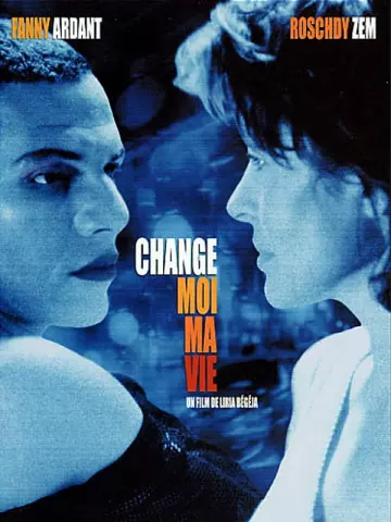 Change-moi ma vie  [DVDRIP] - FRENCH