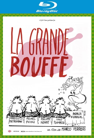 La Grande bouffe [BLU-RAY 1080p] - FRENCH