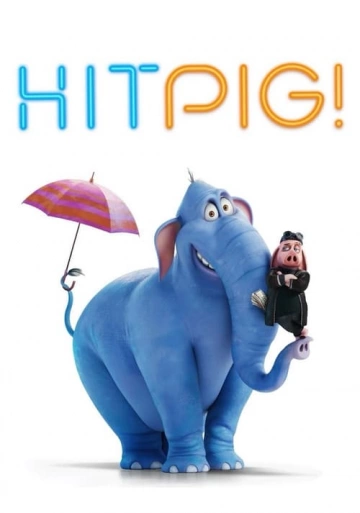 Hitpig  [WEBRIP 720p] - FRENCH