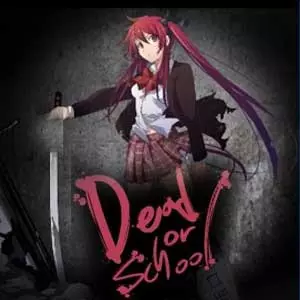 Dead or School  [PC]