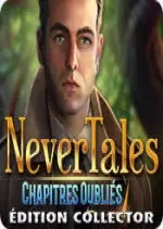 Nevertales - Chapitres Oubliés Édition Collector  [PC]