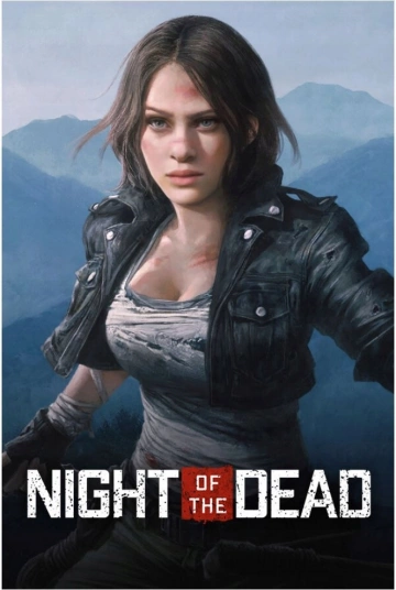 Night of the Dead  v1.0.0.15 [PC]