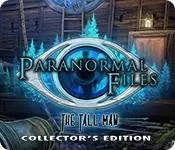 Paranormal Files - Tall Man Edition Collector  [PC]