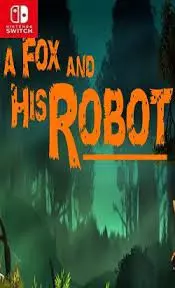 A Fox and His Robot v1.0  [Switch]