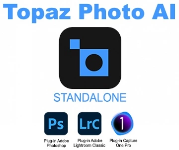 Topaz Photo AI v3.4.2 x64 Pro Standalone et Plugin PS/LR/C1