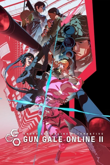 Sword Art Online Alternative «Gun Gale Online» - Saison 2 - VOSTFR