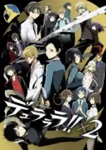 Durarara!! - Saison 2 - VOSTFR