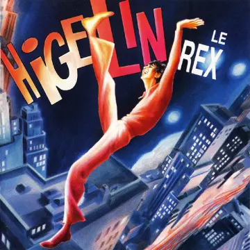 Jacques Higelin - Higelin Le Rex (Live) (1992/2022) [Albums]