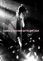 Clarika - De quoi faire battre ton cœur - Live [Albums]