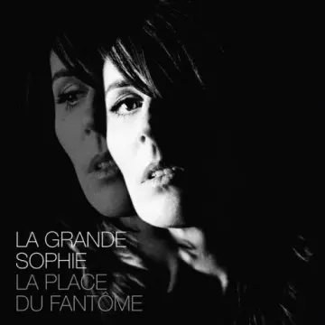 La Grande Sophie - La Place Du Fantôme (Version Deluxe)  [Albums]