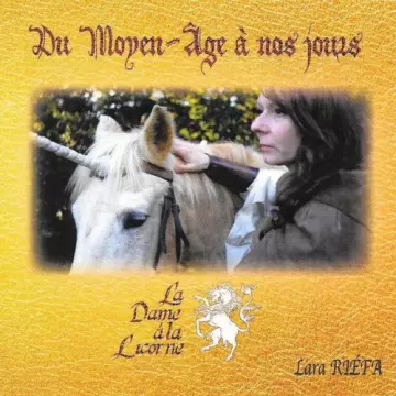 Lara RIEFA - Du Moyen Age à nos jours [Albums]