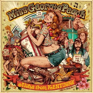 Miss Georgia Peach - Aloha from Kentucky [Albums]