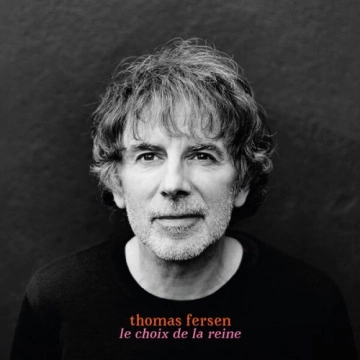 Thomas Fersen - Le choix de la reine  [Albums]