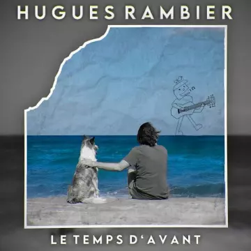 Hugues Rambier - Le temps d'avant [Albums]