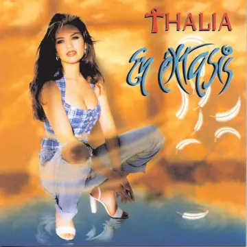 Thalia - En Extasis [Albums]