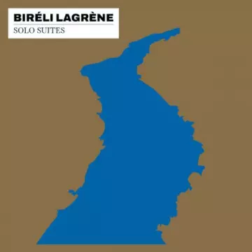 Biréli Lagrène - Solo Suites [Albums]