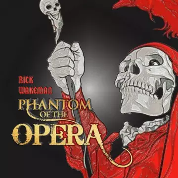 Rick Wakeman - The Phantom Of The Opera [Albums]