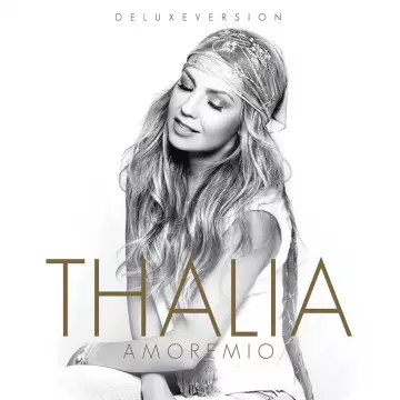 Thalia - Amore Mio (Deluxe Edition) [Albums]