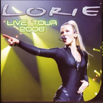 Lorie - Live Tour 2006 [Albums]