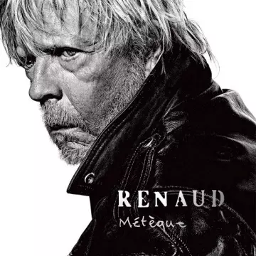 Renaud - Métèque (Nouvelle édition)  [Albums]