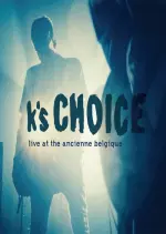 K's Choice - Live At The Ancienne Belgique  [Albums]