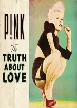 P!nk – The Truth About Love  [Albums]