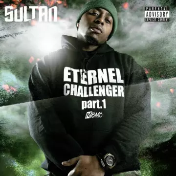 Sultan - Eternel Challenger, pt. 1 [Albums]