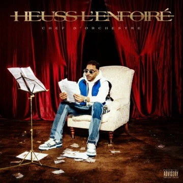 Heuss L'enfoiré - Chef D'orchestre  [Albums]