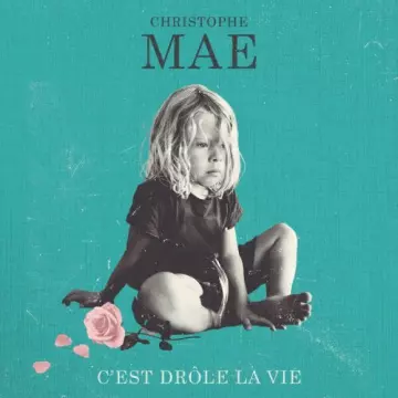 Christophe Maé - C'est drôle la vie [Albums]