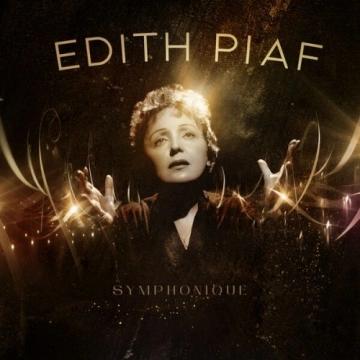 Edith Piaf - Symphonique  [Albums]