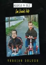 Bigflo & Oli - La vraie vie (Deluxe)  [Albums]