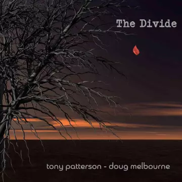 Tony Patterson & Doug Melbourne - The Divide [Albums]