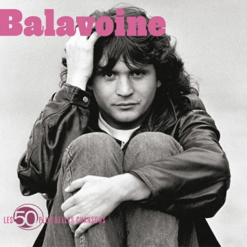 FLAC DANIEL BALAVOINE - LES 50 PLUS BELLES CHANSONS- 2023  [Albums]