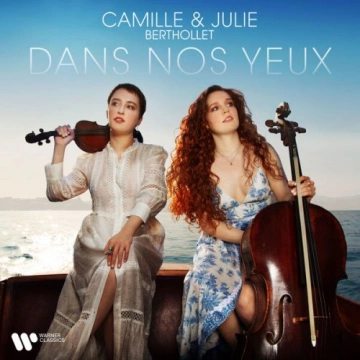 Camille Berthollet & Julie Berthollet - Dans nos yeux  [Albums]