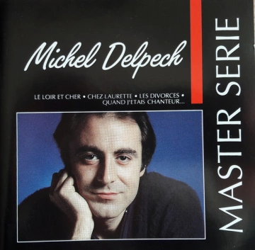 FLAC Michel Delpech - Master Serie  [Albums]