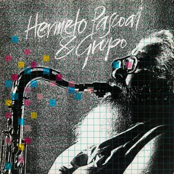 Hermeto Pascoal & Grupo - Hermeto Pascoal & Grupo [Albums]