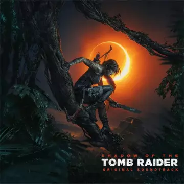 Brian D'Oliveira - Shadow of the Tomb Raider (Original Soundtrack)  [B.O/OST]