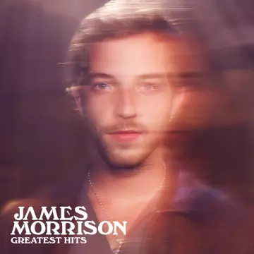 James Morrison - Greatest Hits [Albums]