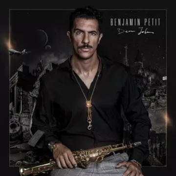 Benjamin Petit (Michel Jonasz) - Dear John [Albums]