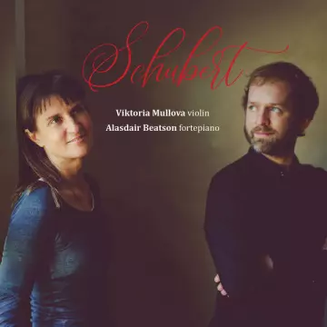 Schubert - Viktoria Mullova, Alasdair Beatson [Albums]