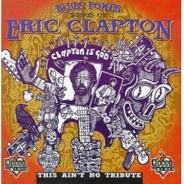 Flac Blues Power, Songs of Eric Clapton [Albums]