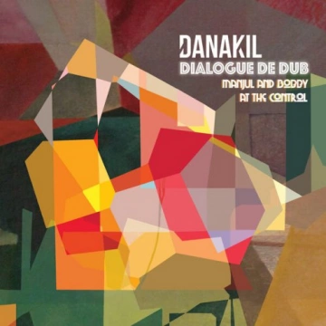 Danakil - Dialogue de dub  [Albums]